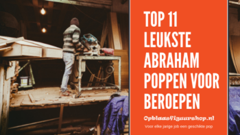 Top 11 leukste abraham poppen met beroepen